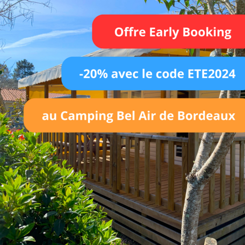early_booking_insta_camping_bel_air_bordeaux